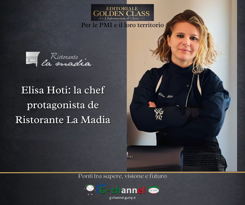Elisa Hoti: la chef protagonista del Ristorante La Madia